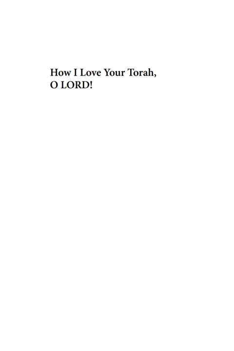 Cover image for book How I Love Your Torah, O LORD!
