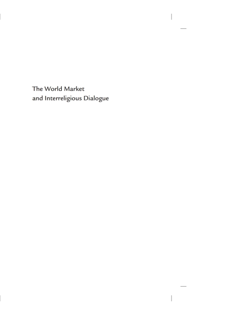 Cover image for book The World Market and Interreligious Dialogue