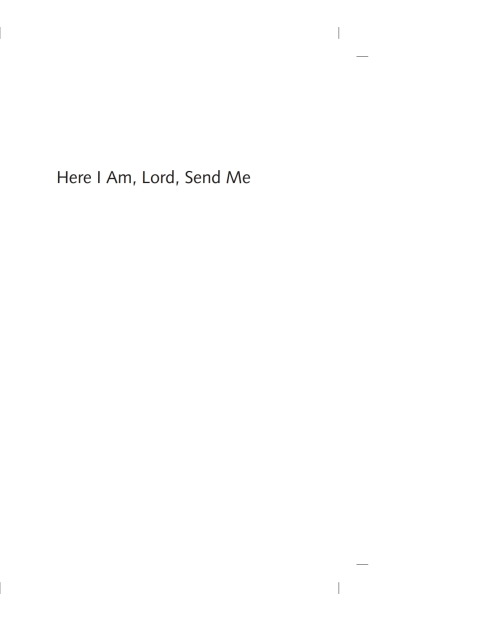 Cover image for book Here I Am, Lord, Send Me