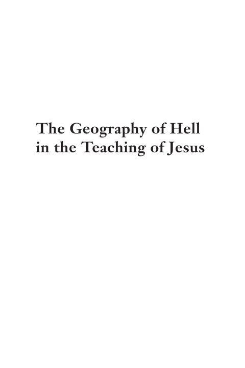 Cover image for book The Geography of Hell in the Teaching of Jesus