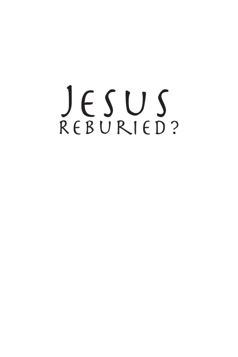 Cover image for book Jesus Reburied?