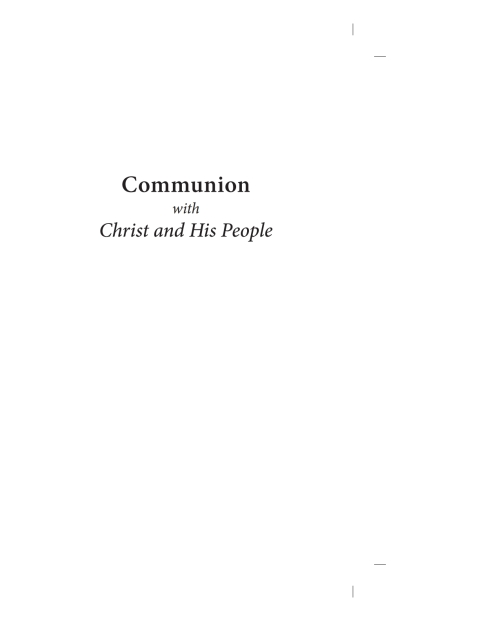 Cover image for book Communion with Christ and His People