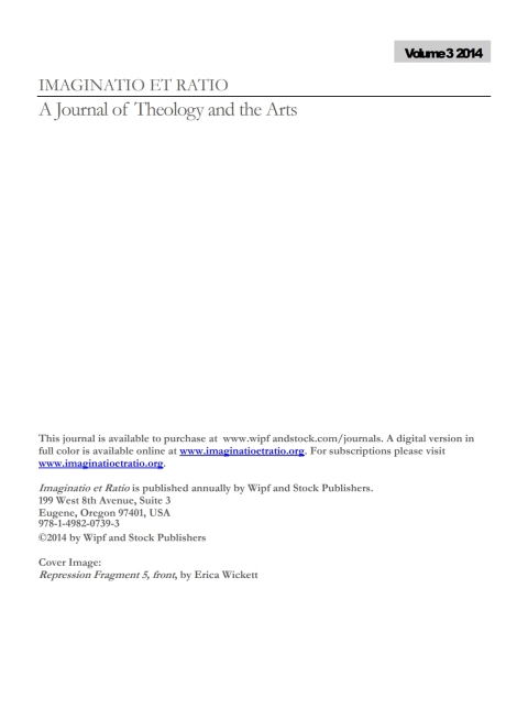 Cover image for book Imaginatio et Ratio: A Journal of Theology and the Arts, Volume 3, Issue 1