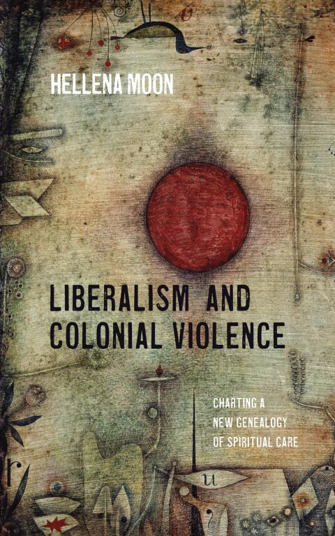 Cover image for book Liberalism and Colonial Violence