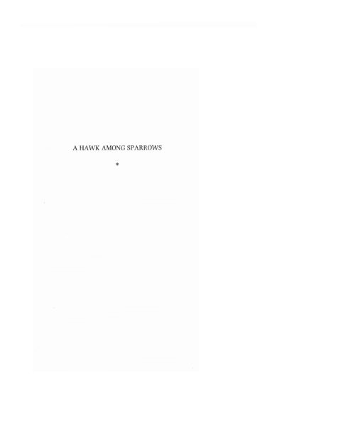 Cover image for book A Hawk among Sparrows