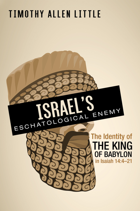 Cover image for book Israel’s Eschatological Enemy