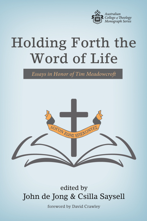 Cover image for book Holding Forth the Word of Life
