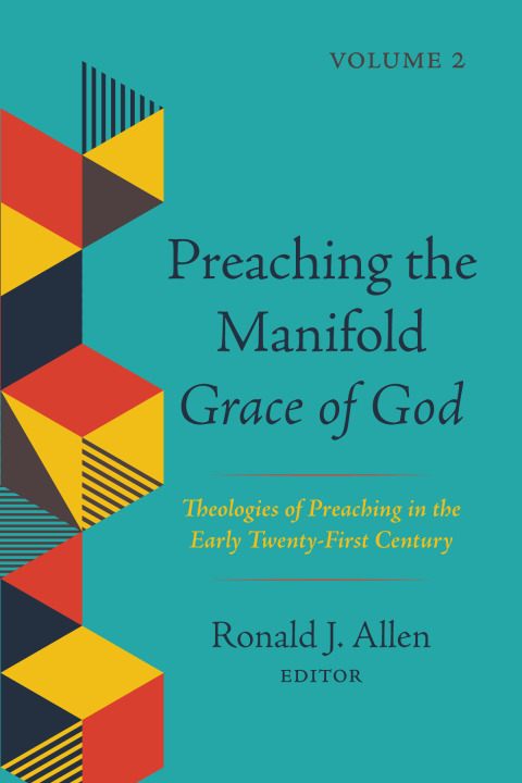 Cover image for book Preaching the Manifold Grace of God, Volume 2