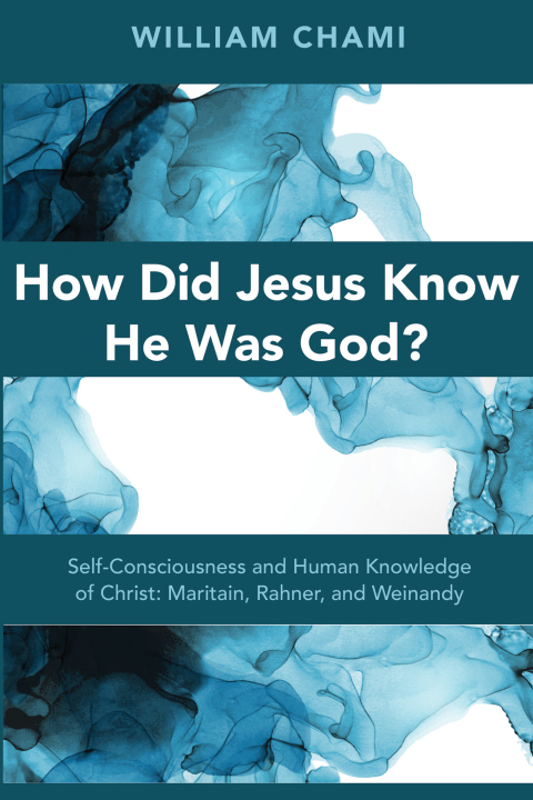 Cover image for book How Did Jesus Know He Was God?