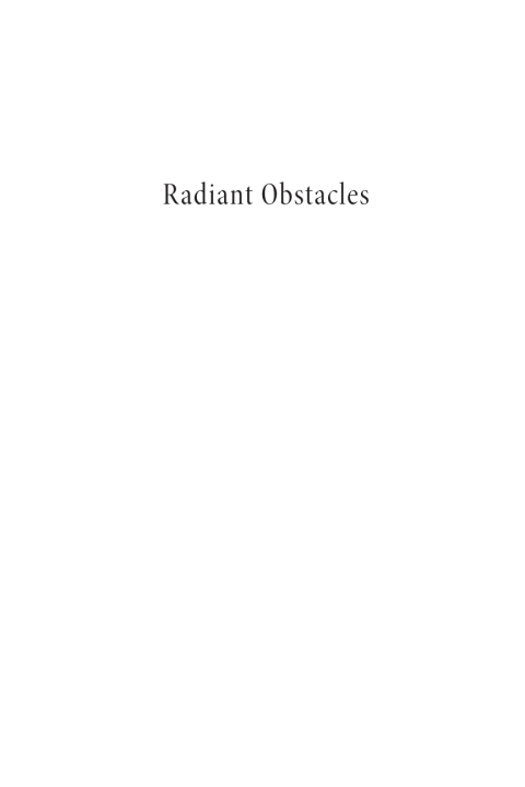 Cover image for book Radiant Obstacles