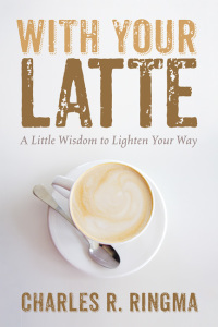 Cover image: With Your Latte 9781725273122
