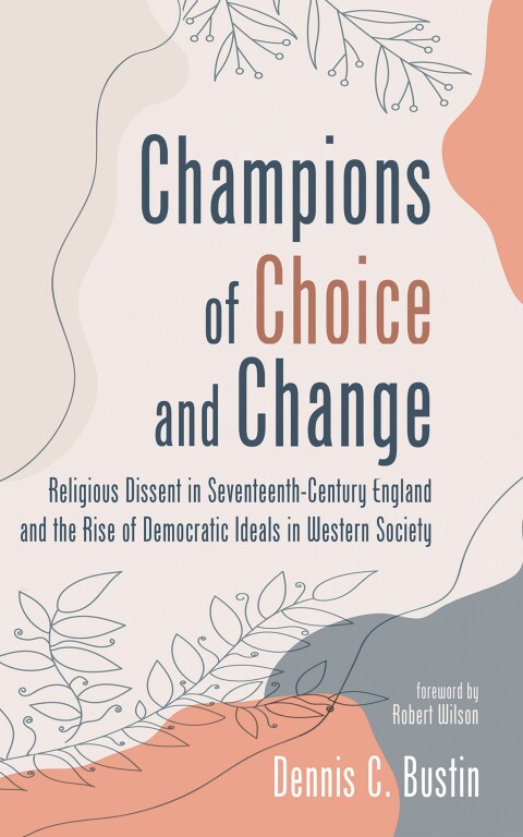 Cover image for book Champions of Choice and Change