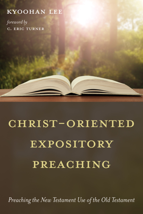 Cover image for book Christ-Oriented Expository Preaching: