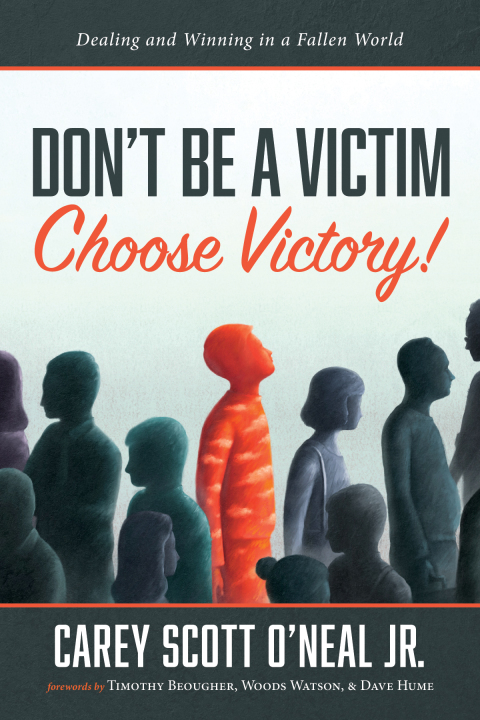 Cover image for book Don’t Be a Victim: Choose Victory!