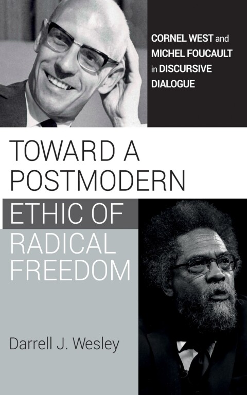 Cover image for book Toward a Postmodern Ethic of Radical Freedom