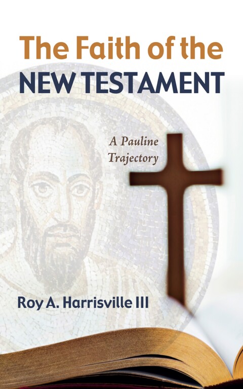 Cover image for book The Faith of the New Testament