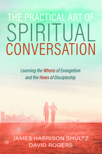 Cover image: The Practical Art of Spiritual Conversation 9781725294813