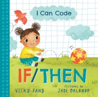 Cover image: I Can Code: If/Then 9781728209579