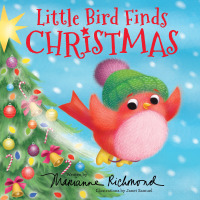 Cover image: Little Bird Finds Christmas 9781728254456