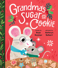 Cover image: Grandma's Sugar Cookie 9781728215136