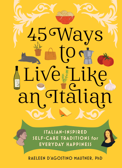Cover image for book 45 Ways to Live Like an Italian