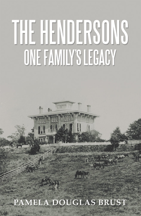 Cover image for book The Hendersons One Family’s Legacy