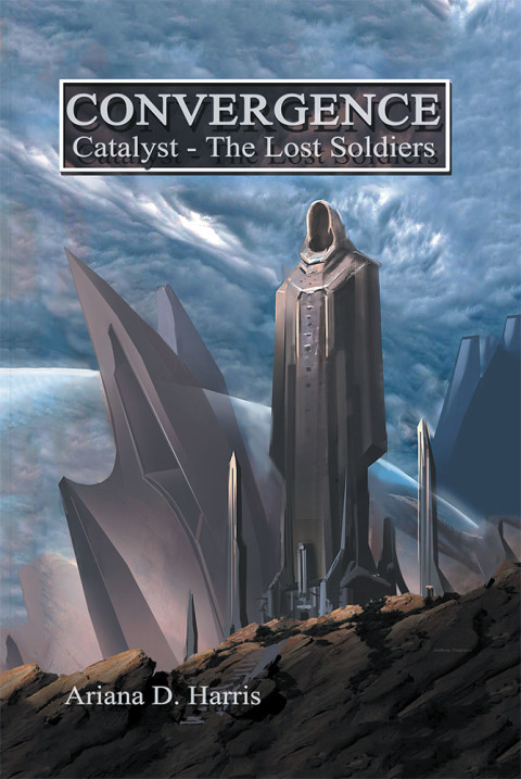Cover image for book Convergence Catalyst Part 1: the Lost Soldiers