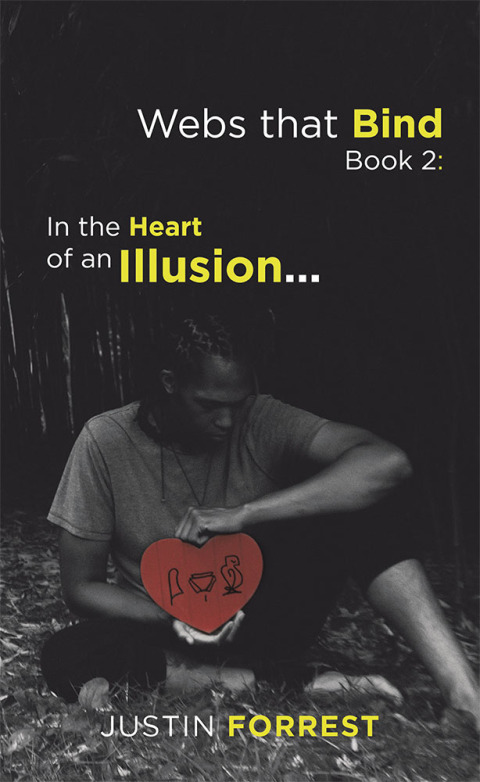 Cover image for book Webs That Bind Book 2: in the Heart of an Illusion…
