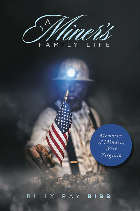 Cover image for book A Miner’s Family Life