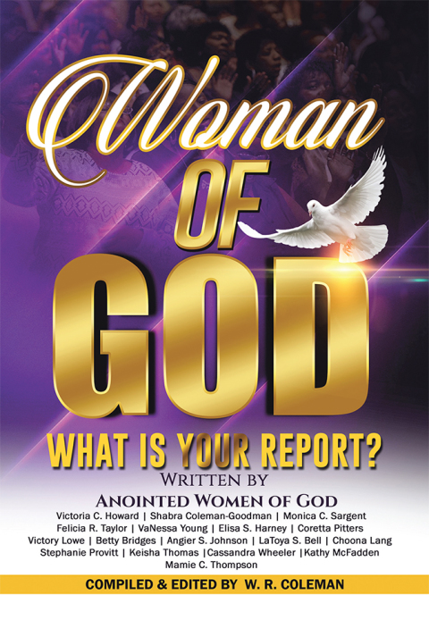 Cover image for book Woman of God: What Is Your Report?
