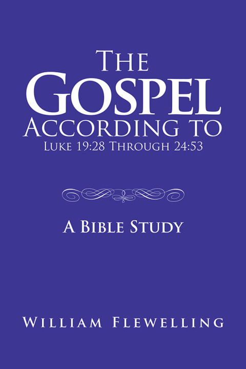 Cover image for book The Gospel According to Luke 19:28 Through 24:53