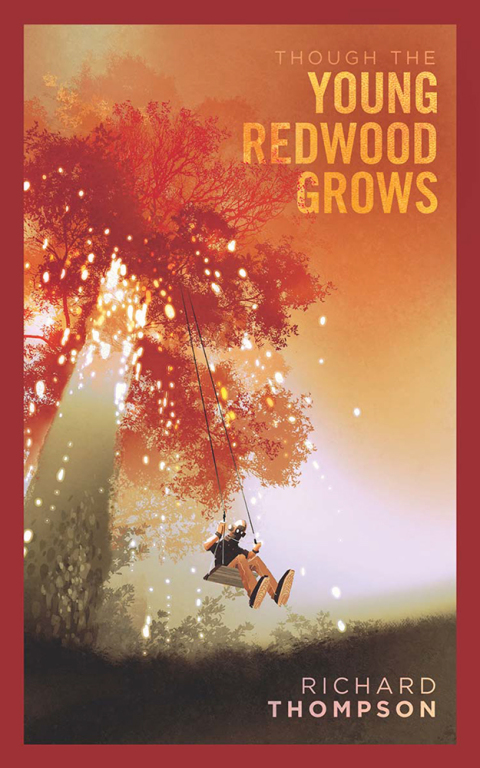 Cover image for book Though the Young Redwood Grows