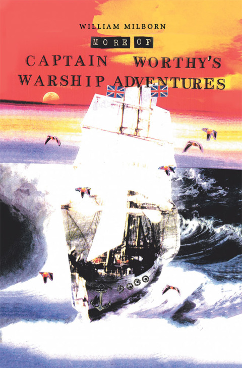 Cover image for book More of Captain Worthy’s Warship Adventures