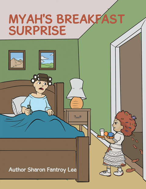 Cover image for book Myah’s Breakfast Surprise