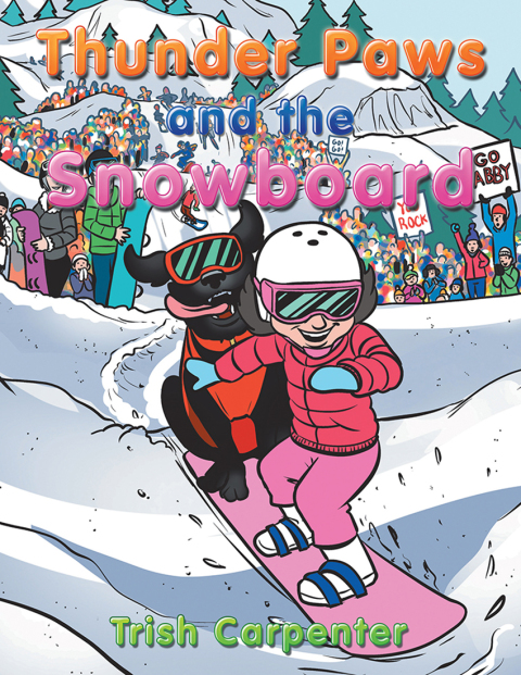 Cover image for book Thunder Paws and the Snowboard