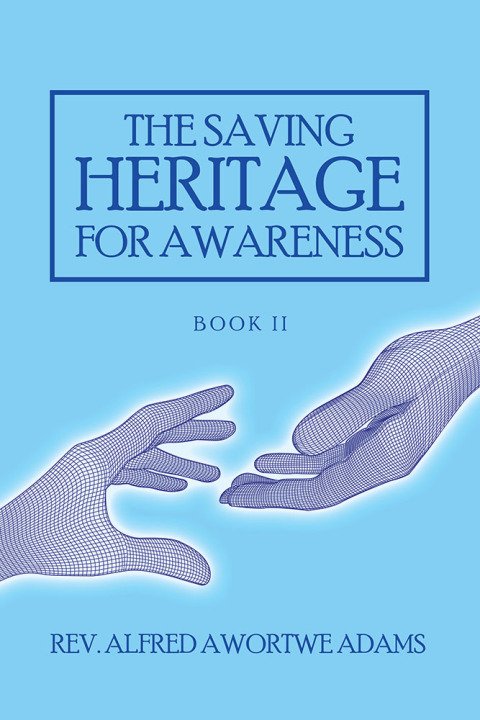 Cover image for book The Saving Heritage for Awareness