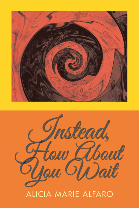 Cover image for book Instead, How About You Wait