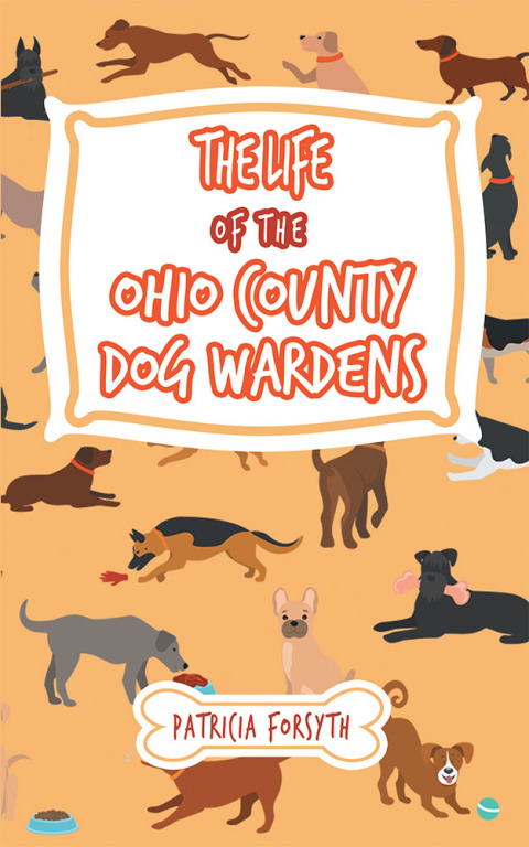 Cover image for book The Life of the Ohio County Dog Wardens