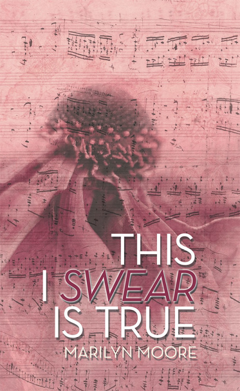 Cover image for book This I Swear Is True