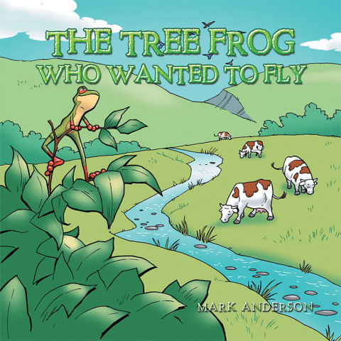 Cover image for book The Tree Frog Who Wanted to Fly