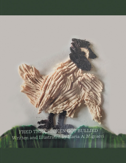 Cover image for book Fred the Chicken Got Bullied