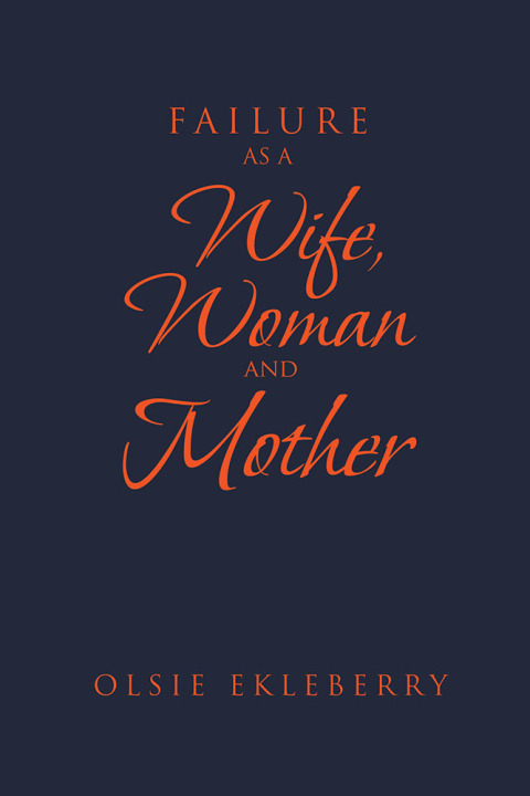 Cover image for book Failure as a Wife, Woman and Mother