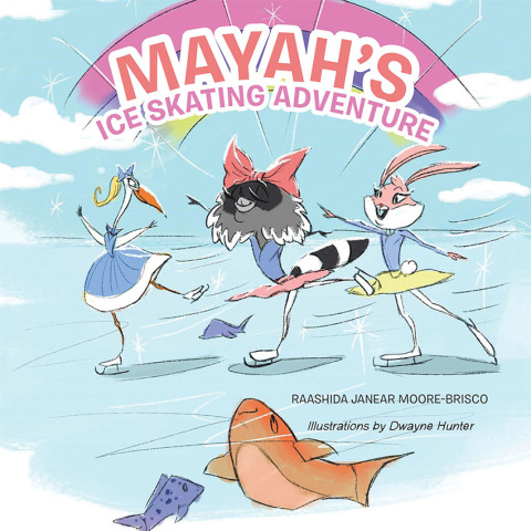Cover image for book Mayah’s Ice Skating Adventure