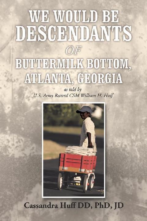 Cover image for book We Would Be Descendants of Buttermilk Bottom, Atlanta, Georgia