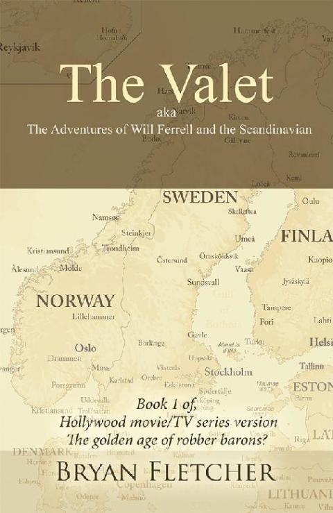 Cover image for book The Valet, Aka the Adventures of Will Ferrell and the Scandinavian