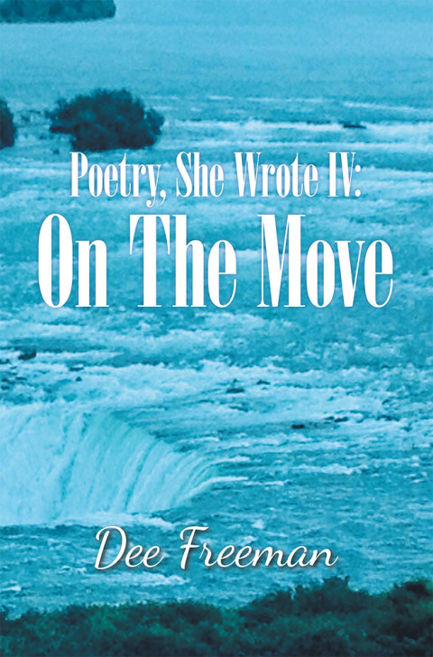 Cover image for book Poetry, She Wrote Iv: on the Move