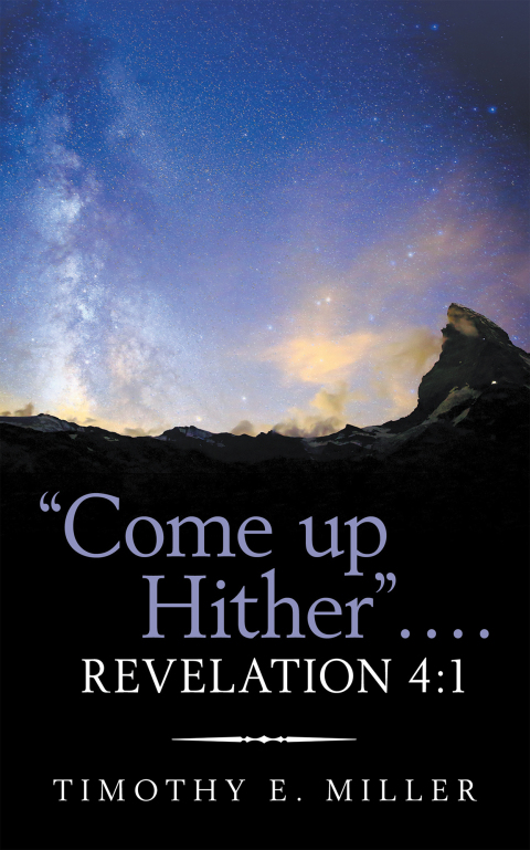 Cover image for book "Come up Hither" . . . . Revelation 4:1