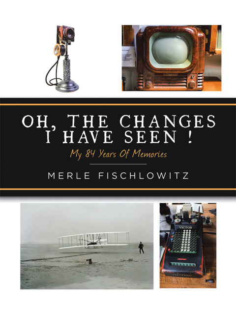 Cover image for book Oh, the Changes I Have Seen!