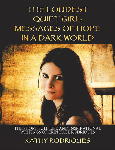 Cover image for book The Loudest Quiet Girl: Messages of Hope in a Dark World
