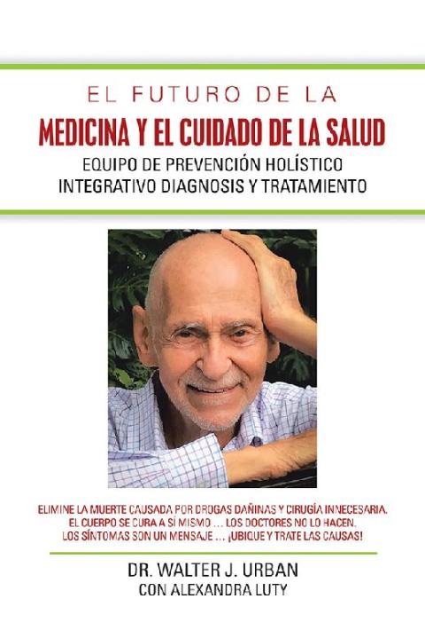 Cover image for book El Futuro De La Medicina  Y El Cuidado De La Salud